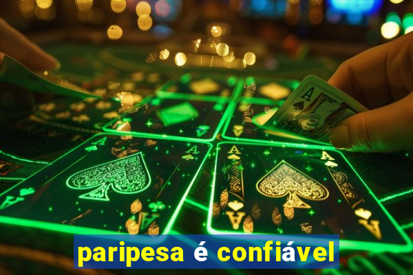 paripesa é confiável