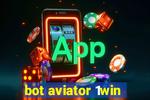 bot aviator 1win