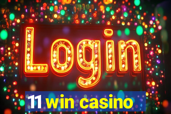 11 win casino