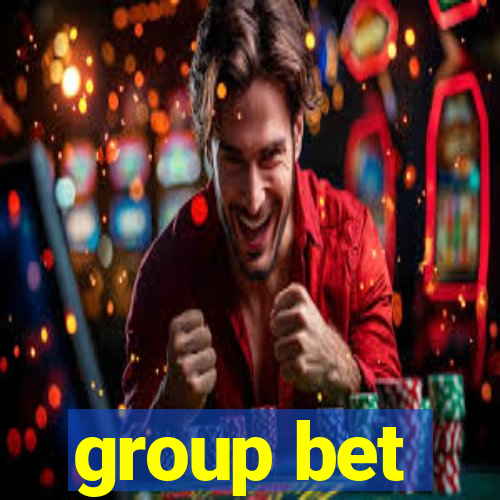 group bet