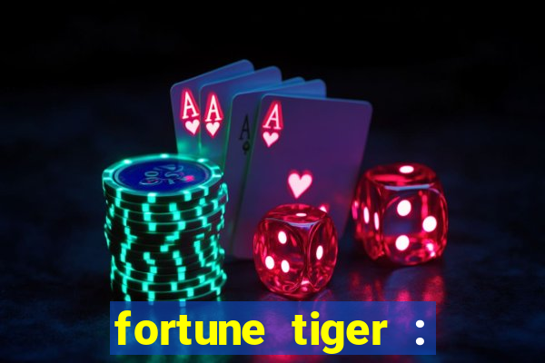 fortune tiger : vegas machines