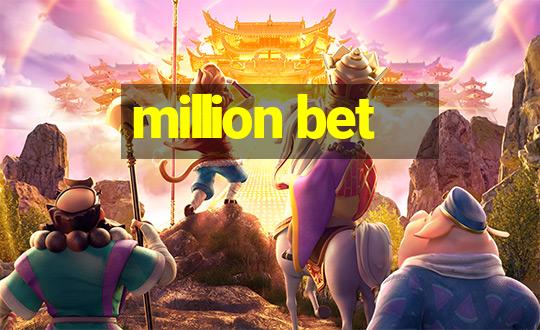 million bet