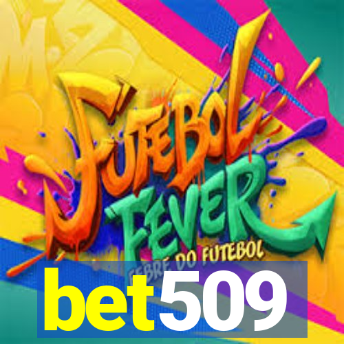 bet509