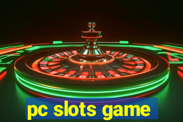 pc slots game