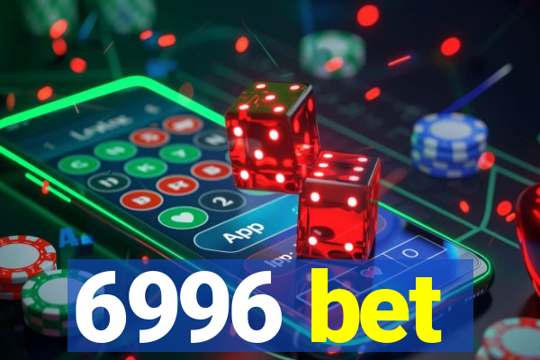 6996 bet