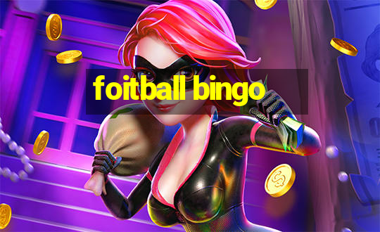 foitball bingo