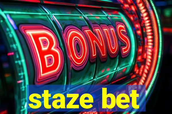 staze bet