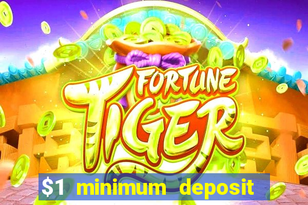 $1 minimum deposit casino australia 2022