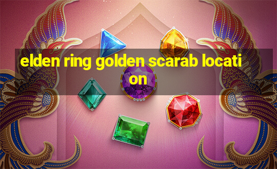 elden ring golden scarab location