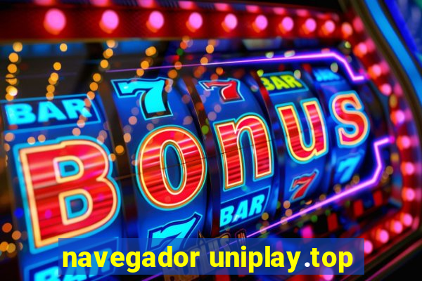 navegador uniplay.top