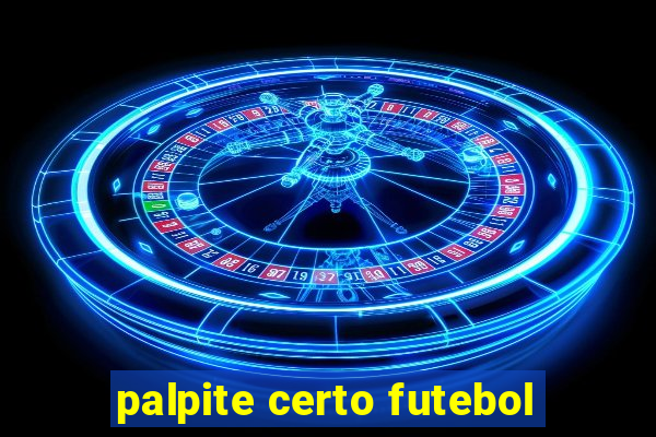 palpite certo futebol