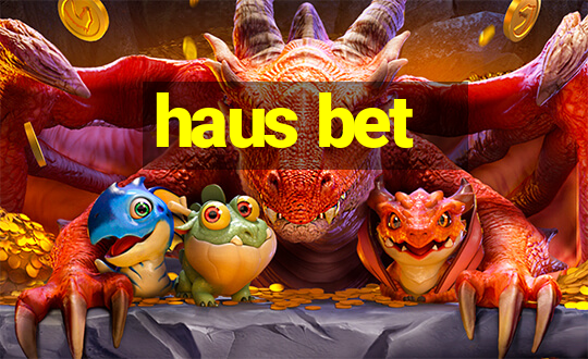 haus bet