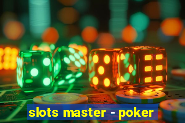 slots master - poker