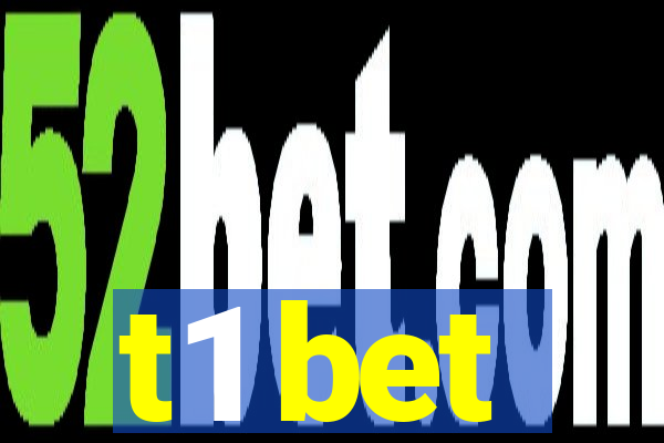 t1 bet