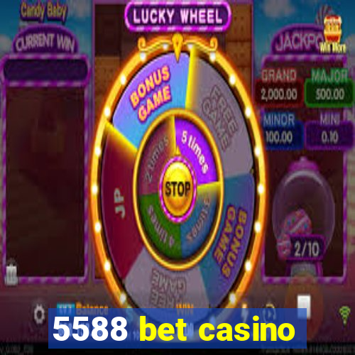 5588 bet casino