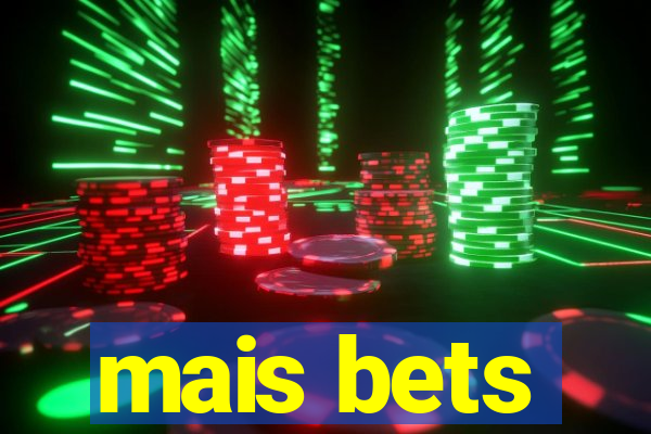 mais bets