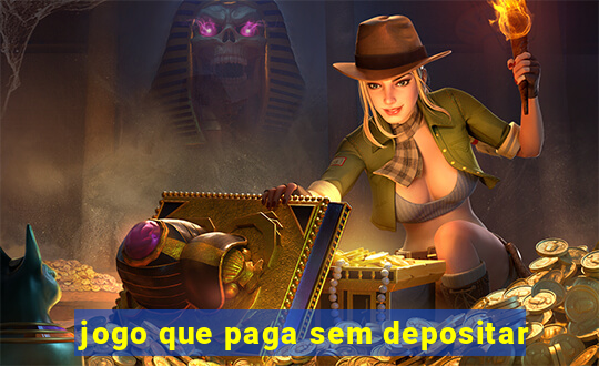 jogo que paga sem depositar