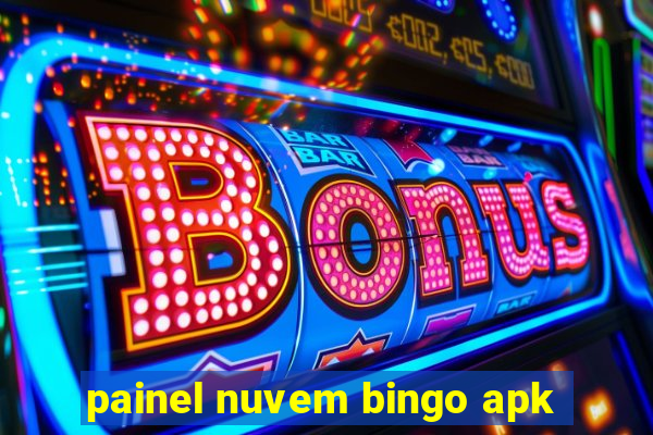 painel nuvem bingo apk