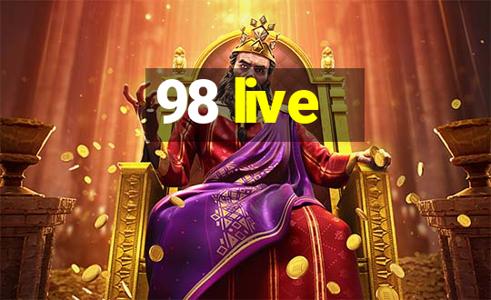 98 live