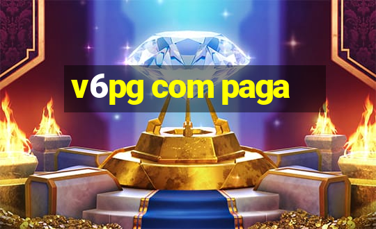 v6pg com paga