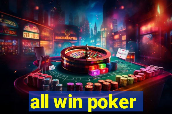 all win poker