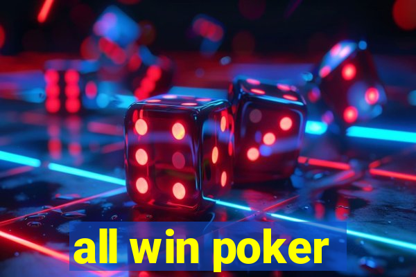 all win poker