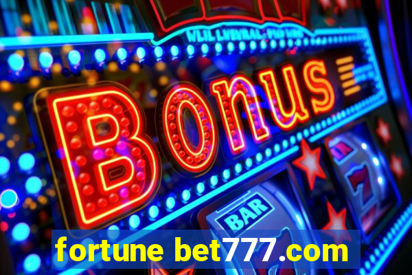 fortune bet777.com