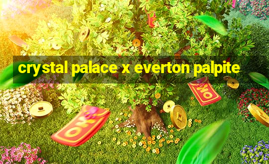 crystal palace x everton palpite