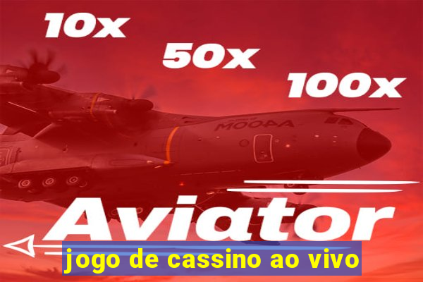 jogo de cassino ao vivo