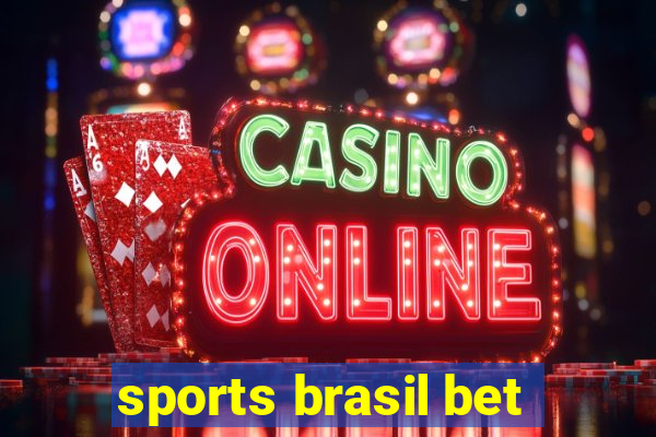 sports brasil bet