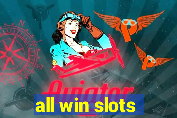 all win slots