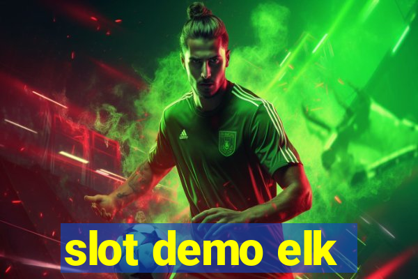 slot demo elk