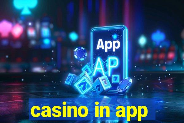 casino in app