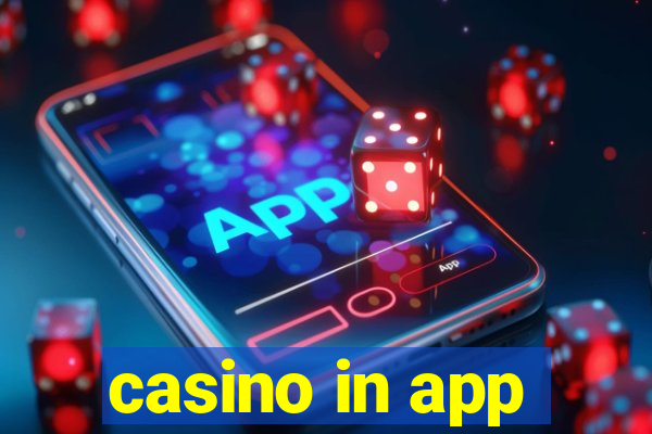 casino in app