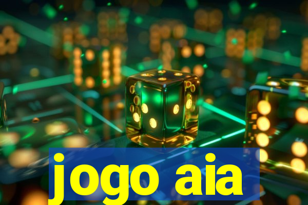 jogo aia