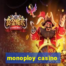 monoploy casino