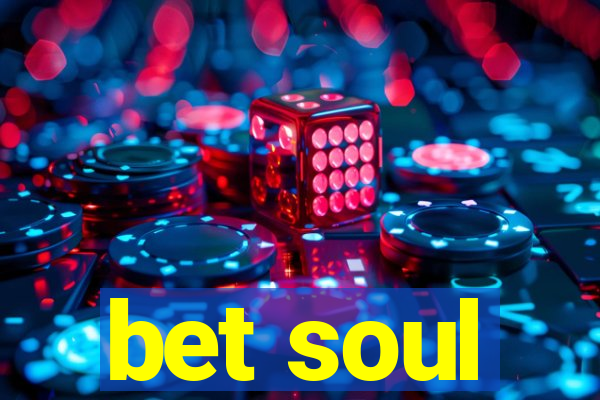 bet soul