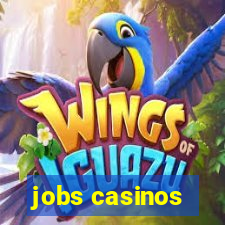 jobs casinos