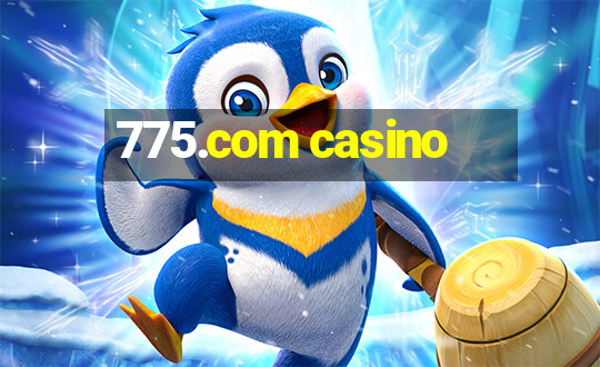 775.com casino