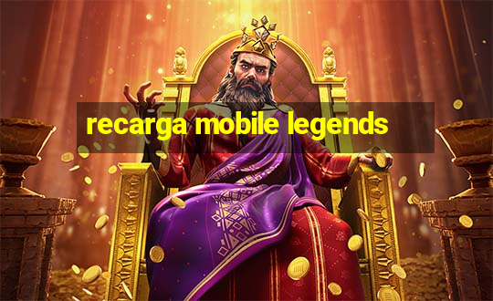 recarga mobile legends