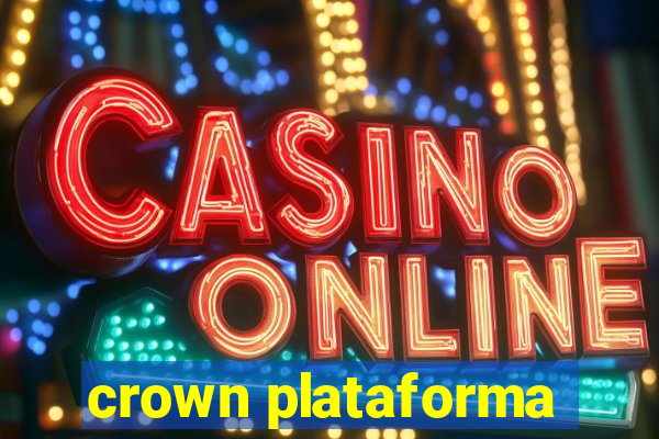 crown plataforma