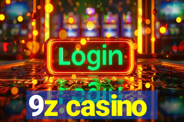 9z casino