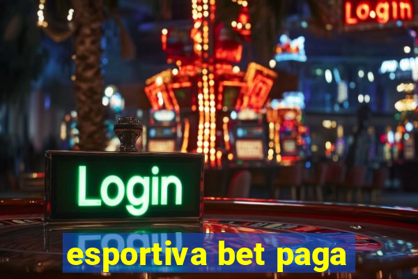 esportiva bet paga