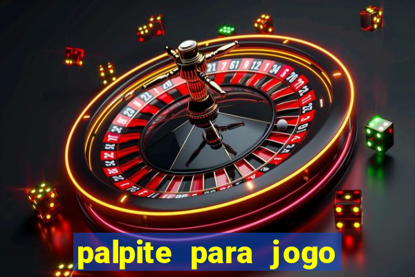 palpite para jogo de futebol hoje