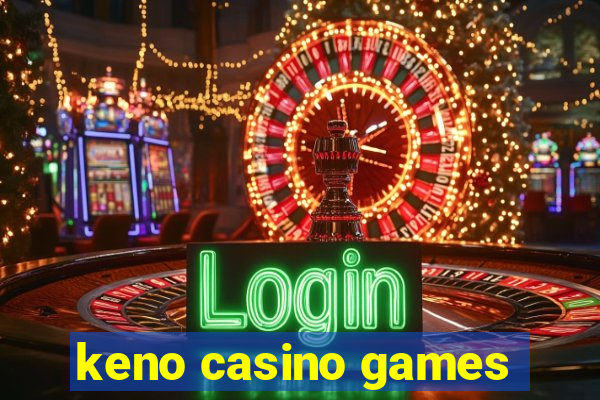 keno casino games