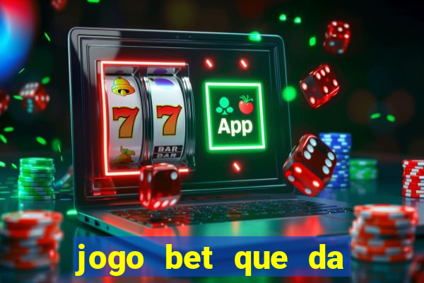 jogo bet que da bonus no cadastro