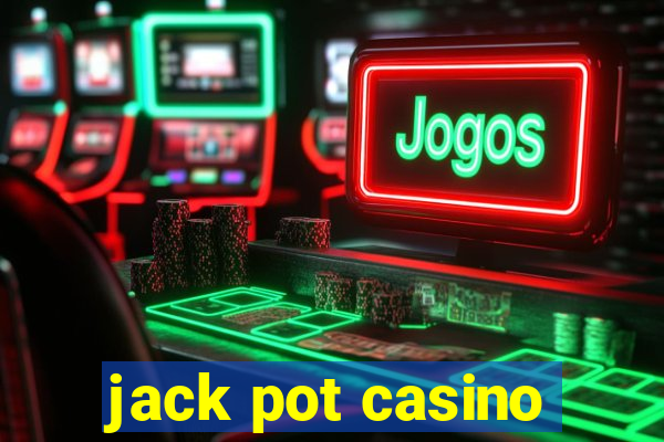 jack pot casino