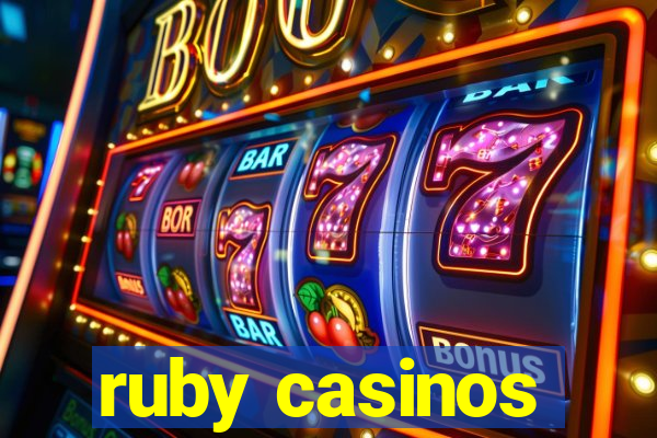 ruby casinos