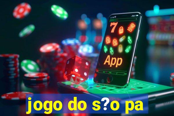 jogo do s?o pa