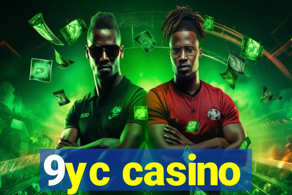 9yc casino